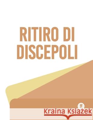 Ritiro dei discepoli Gillermo Maldonado 9781615760558 Erj Publications