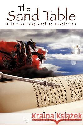 The Sand Table Rafael Shua 9781615791347 Xulon Press