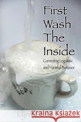 First Wash The Inside Suszek, Lynne 9781615793174