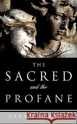 The Sacred and The Profane Barney, Steve 9781615793693