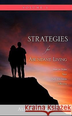 Strategies for Abundant Living Allen Durrah 9781615794812 Xulon Press
