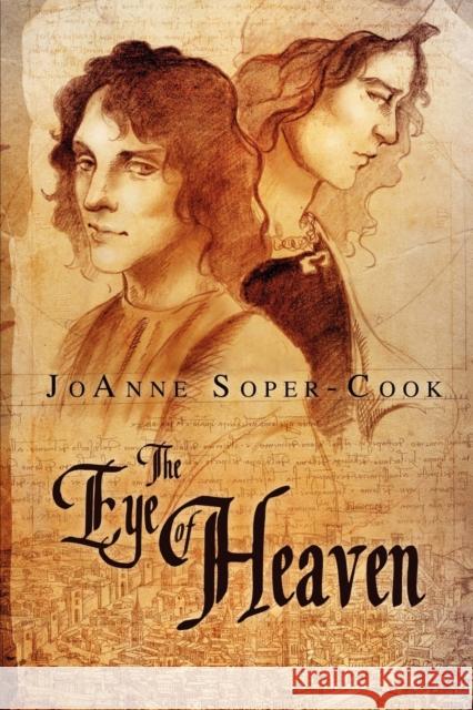 The Eye of Heaven JoAnne Soper-Cook 9781615817337 Dreamspinner Press