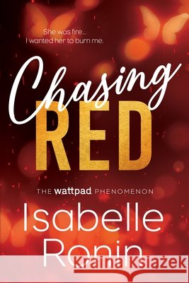 Chasing Red Isabelle Ronin 9781615955305