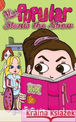 Miss Popular Steals the Show: Girls in Wheelchairs Rule! Jewel Kats Murray Stenton 9781615992362 Marvelous Spirit Press