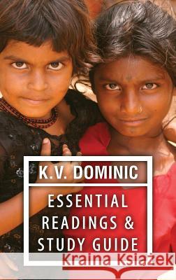 K.V. Dominic Essential Readings and Study Guide: Poems about Social Justice, Women's Rights, and the Environment K V Dominic   9781615993031 Modern History Press