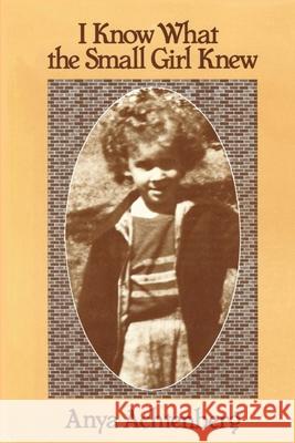 I Know What the Small Girl Knew Anya Achtenberg Joy Harjo 9781615995172 Modern History Press