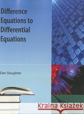 Difference Equations to Differential Equations Dan Slaughter 9781616100254 Orange Grove Texts Plus