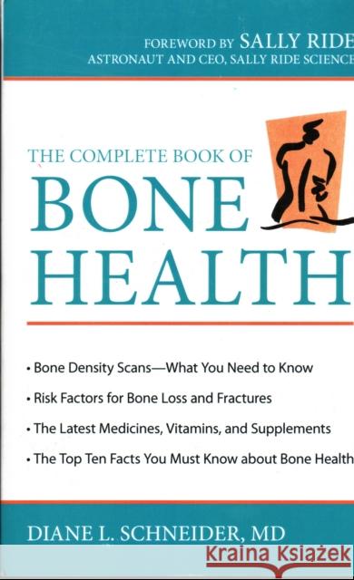 The Complete Book of Bone Health Diane L. Schneider 9781616144357 Prometheus Books