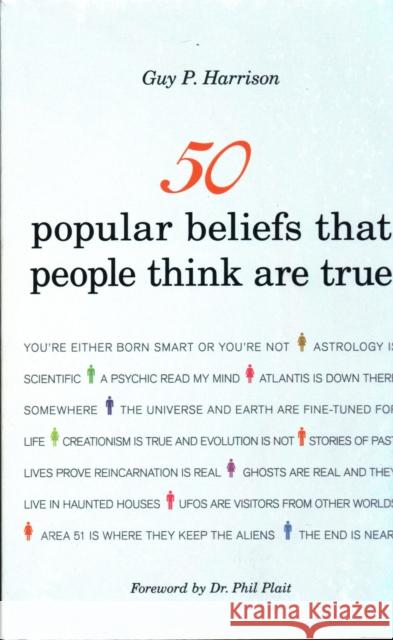 50 Popular Beliefs That People Think Are True Guy P. Harrison 9781616144951 Prometheus Books