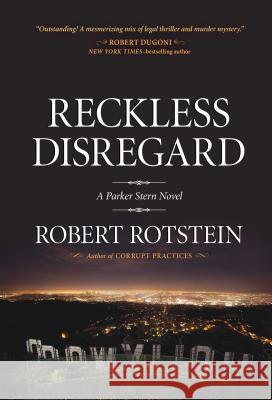 Reckless Disregard Robert Rotstein 9781616148812 Seventh Street Books