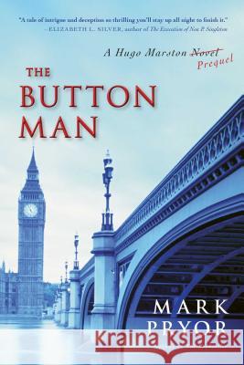 The Button Man: A Hugo Marston Novel Pryor, Mark 9781616149949