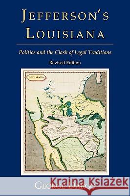 Jefferson's Louisiana George Dargo Stanley N. Katz 9781616190217 Lawbook Exchange, Ltd.