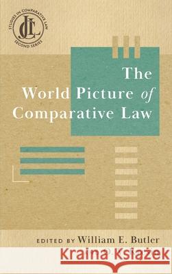 The World Picture of Comparative Law William E. Butler Oleksiy V. Kresin 9781616196905 Talbot Publishing