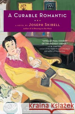 A Curable Romantic Joseph Skibell 9781616200831