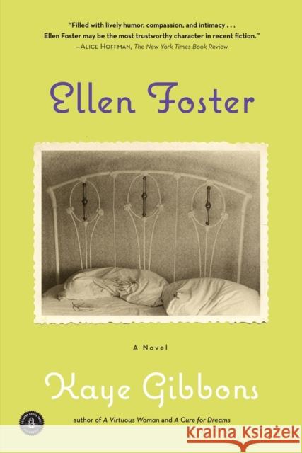 Ellen Foster (Oprah's Book Club) Gibbons, Kaye 9781616203023