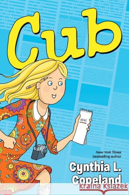 Cub Cynthia L. Copeland 9781616208486 Algonquin Young Readers