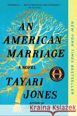 An American Marriage (Oprah's Book Club) Jones, Tayari 9781616208684 Algonquin Books