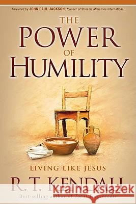 Power of Humility Kendall, R. T. 9781616383480 Charisma House