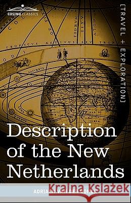 Description of the New Netherlands Adriaen Van Der Donck 9781616402754