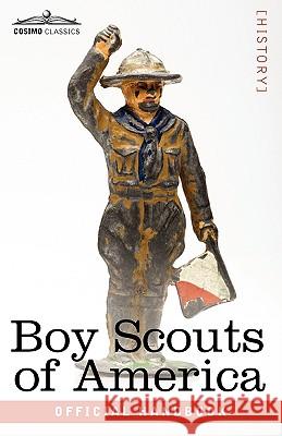 Boy Scouts of America: The Official Handbook for Boys, Seventeenth Edition Scouts Of America Boy Scouts of America, Boy Scouts of America 9781616403003