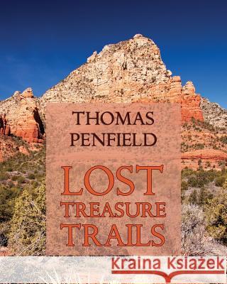 Lost Treasure Trails Thomas Penfield Robert Glaubke 9781616462185