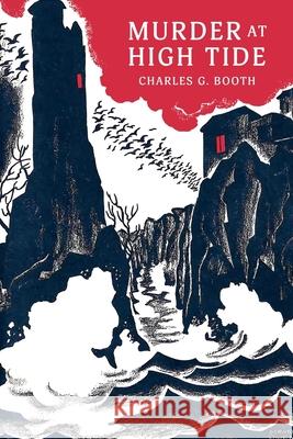 Murder at High Tide Charles G. Booth 9781616466459 Coachwhip Publications