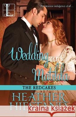 Wedding Matilda Heather Hiestand 9781616507954 Lyrical Press Inc