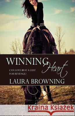 Winning Heart Laura Browning 9781616508500