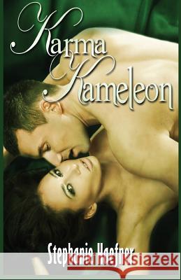 Karma Kameleon Stephanie Haefner 9781616508760 Lyrical Press, Inc