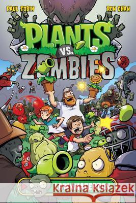Plants vs. Zombies Volume 1: Lawnmageddon Tobin, Paul 9781616551926 Dark Horse Comics