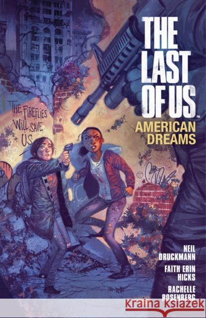 The Last of Us: American Dreams Faith Erin Hicks 9781616552121