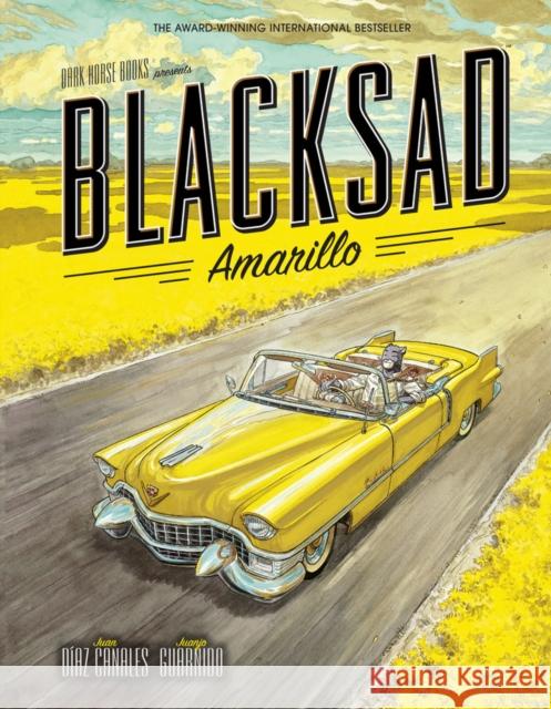 Blacksad: Amarillo Juan Dia Juanjo Guarnido 9781616555252 Dark Horse Comics