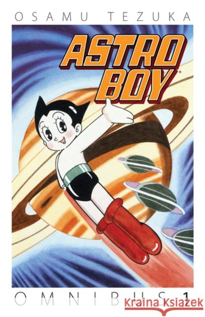 Astro Boy Omnibus, Volume 1 Osamu Tezuka Osamu Tezuka 9781616558604 Dark Horse Comics