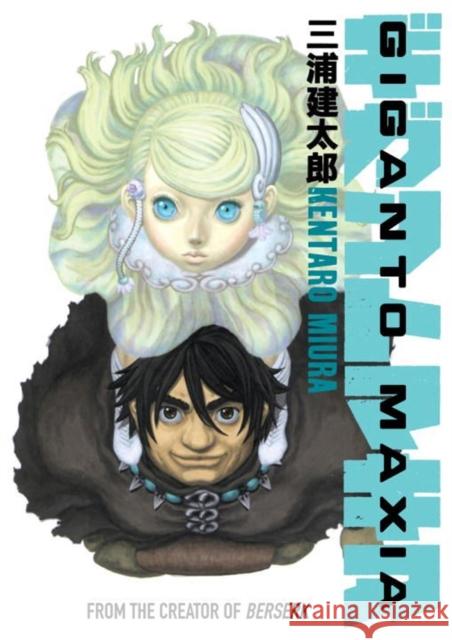 Giganto Maxia Kentaro Miura 9781616559472