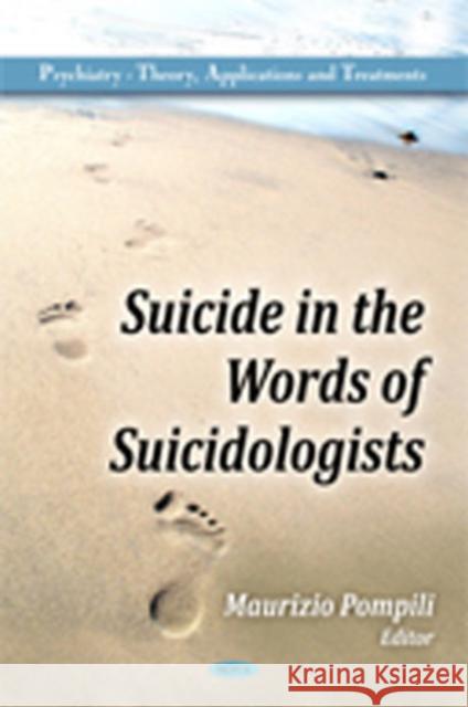 Suicide in the Words of Suicidologists Maurizio Pompili 9781616689667