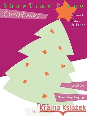 Showtime Piano Christmas: Level 2a Nancy Faber 9781616770372 Faber Piano Adventures