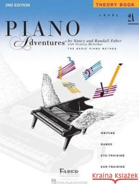 Piano Adventures Theory Book Level 2A: 2nd Edition  9781616770822 Faber Piano Adventures
