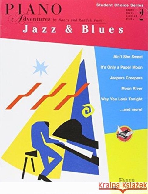 Piano Adventures: Jazz & Blues - Level 2  9781616771515 Faber Piano Adventures