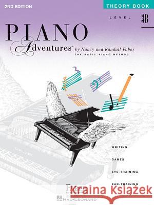 Piano Adventures Theory Book Level 3B: 2nd Edition  9781616771812 Faber Piano Adventures