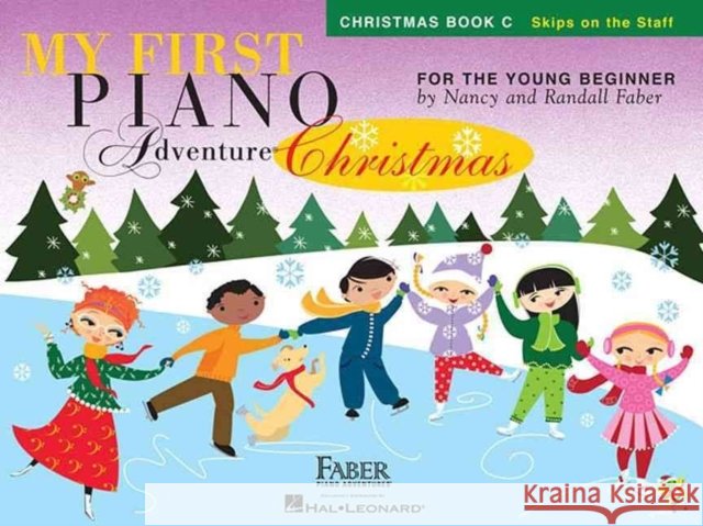 My First Piano Adventure - Christmas (Book C - Skips On The Staff)  9781616776275 Faber Piano Adventures