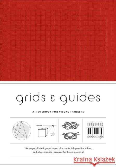 Grids & Guides (Red): A Notebook for Visual Thinkers (Stylish Clothbound Journal for Design, Architecture, and Creative Professionals and St Princeton Architectural Press 9781616894221