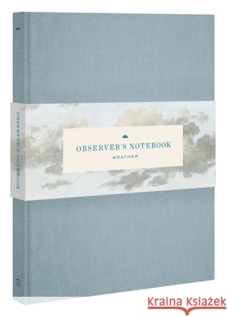 Observer's Notebook: Weather Princeton Architectural Press 9781616895839