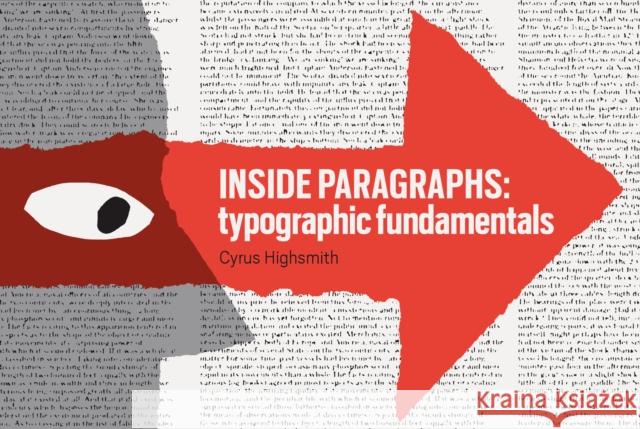 Inside Paragraphs: Typographic Fundamentals Highsmith, Cyrus 9781616899417