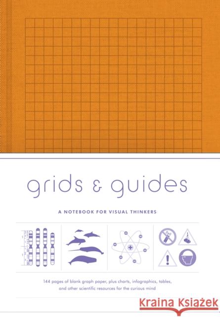 Grids & Guides Orange: A Notebook for Visual Thinkers Princeton Architectural Press 9781616899875 Princeton Architectural Press