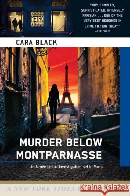 Murder Below Montparnasse Cara Black 9781616953294 Soho Press Inc