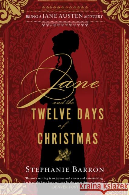 Jane and the Twelve Days of Christmas: Being a Jane Austen Mystery Stephanie Barron 9781616955724