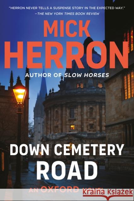 Down Cemetery Road Mick Herron 9781616955830 Soho Press Inc