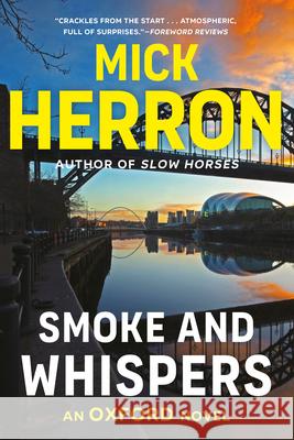 Smoke and Whispers Mick Herron 9781616955854