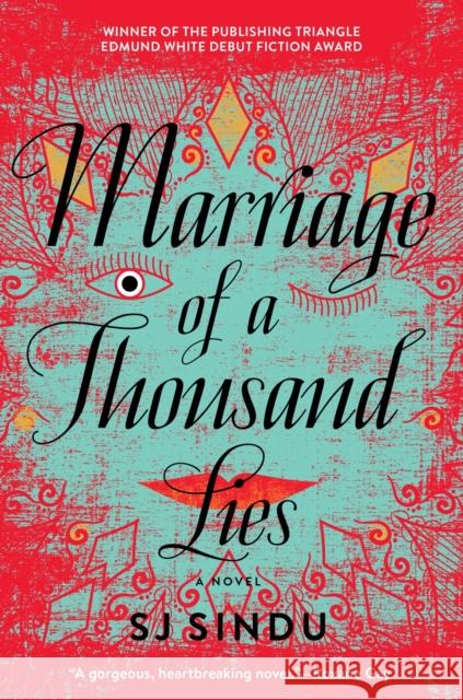 Marriage of a Thousand Lies SJ Sindu 9781616959470 Soho Press Inc