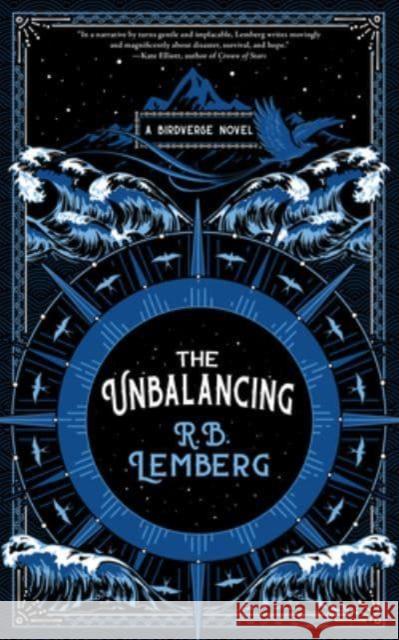 The Unbalancing: A Birdverse Novel Lemberg, R. B. 9781616963804 Tachyon Publications